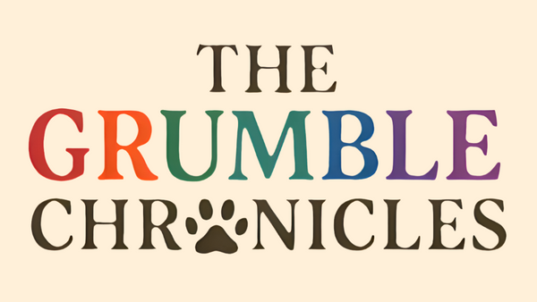 THE GRUMBLE CHRONICLES